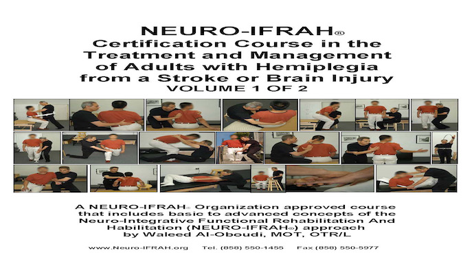 NEURO-IFRAH® Re-Certification Course in the Treatment and Management of Adults with Hemiplegia from a Stroke or Brain Injury